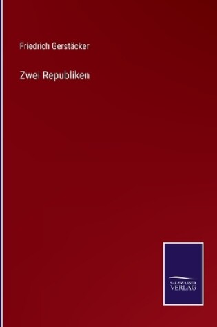Cover of Zwei Republiken