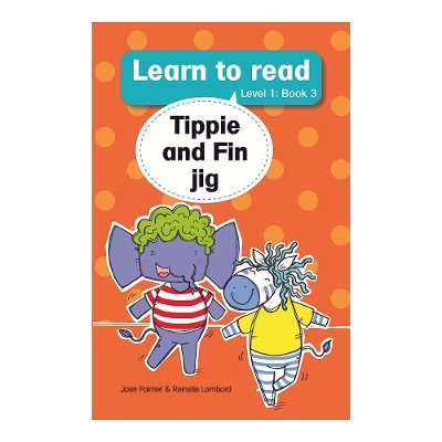 Cover of Learn to read (Level 1 Book 3): Tippie and Fin jig