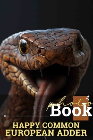 Cover of Happy Common European Adder Photo Book