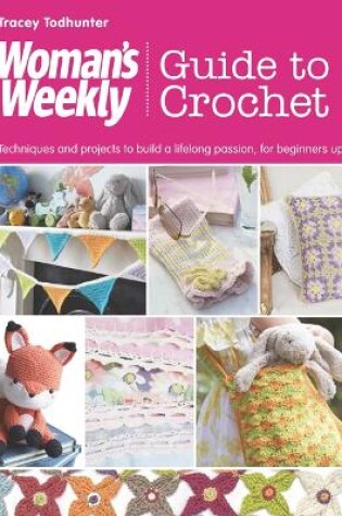 Cover of Woman's Weekly Guide to Crochet