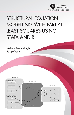 Book cover for Structural Equation Modelling with Partial Least Squares Using Stata and R