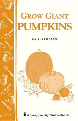 Book cover for Grow Giant Pumpkins