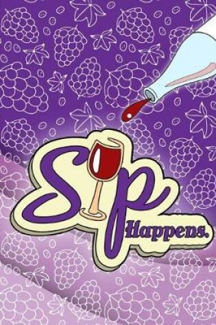 Cover of Sip Happens