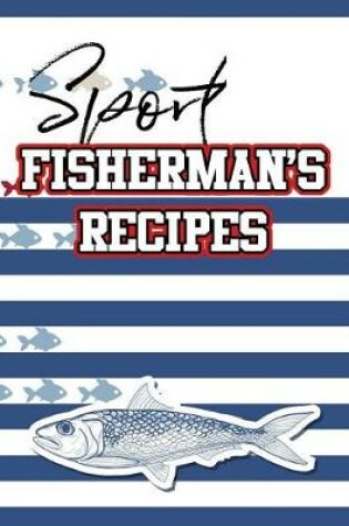 Cover of Sport Fisherman's Recipes