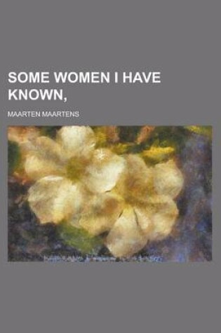 Cover of Some Women I Have Known,