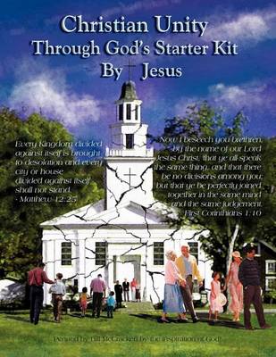 Book cover for Christian Unity Through God's Starter Kit by Jesus