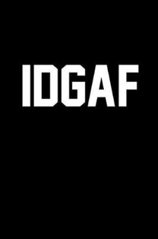 Cover of Idgaf