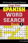 Book cover for Large Print SPANISH WORD SEARCH Book;1