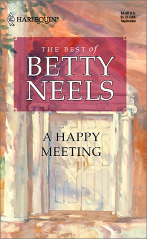 Cover of A Happy Meeting the Best of Betty Neels