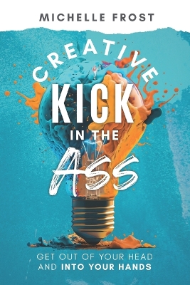 Book cover for Creative Kick in the Ass