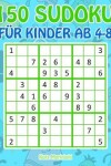 Book cover for 150 Sudoku für Kinder ab 4 - 8