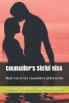 Book cover for Counselor's Sinful Kiss