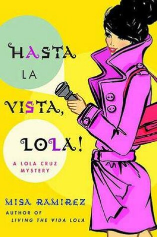 Cover of Hasta La Vista, Lola!