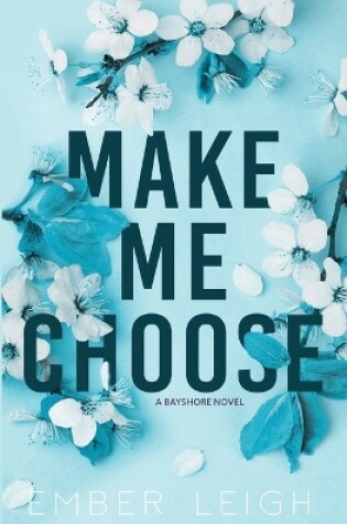 Cover of Make Me Choose