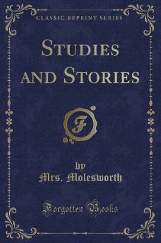 Cover of Studies and Stories (Classic Reprint)