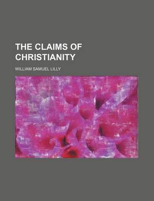 Book cover for The Claims of Christianity