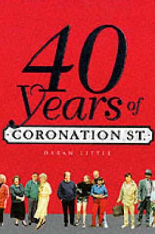 Cover of 40 Years of  "Coronation Street"