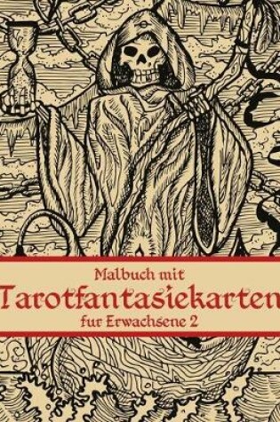 Cover of Malbuch mit Tarotfantasiekarten fur Erwachsene 2