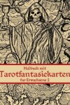 Book cover for Malbuch mit Tarotfantasiekarten fur Erwachsene 2