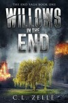 Book cover for Willows in the End