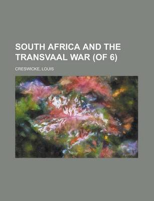 Book cover for South Africa and the Transvaal War (of 6) Volume 1