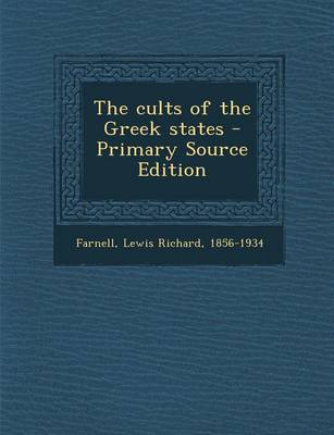 Book cover for The Cults of the Greek States - Primary Source Edition