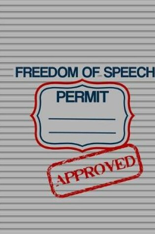 Cover of Freedom of speech permit APPROVED