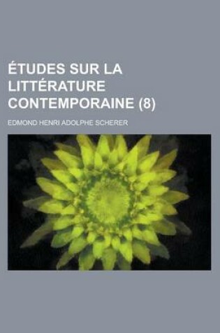 Cover of Etudes Sur La Litterature Contemporaine (8 )