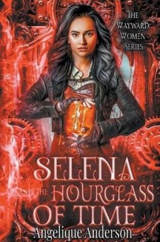 Cover of Selena and the Hourglass of Time