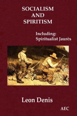 Cover of Socialism and Spiritism (Including