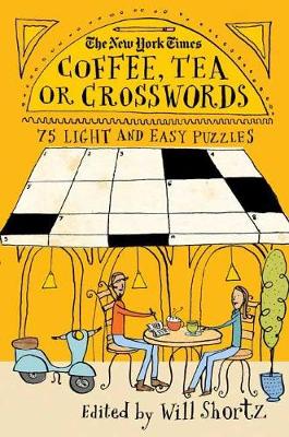 Cover of New York Times Coffee, Tea or Crosswords