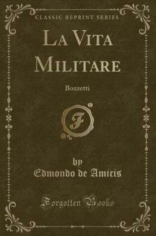 Cover of La Vita Militare