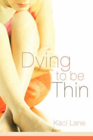Cover of Dying to Be Thin