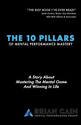 Book cover for The 10 Pillars of Mental Performance Mastery