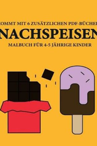 Cover of Malbuch für 4-5 jährige Kinder (Nachspeisen)