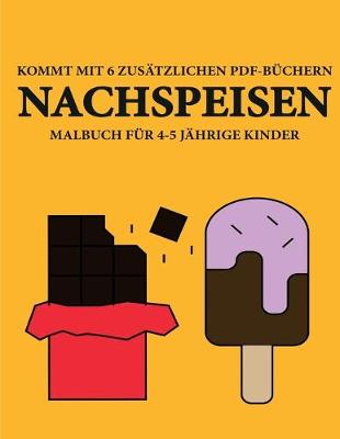 Cover of Malbuch für 4-5 jährige Kinder (Nachspeisen)