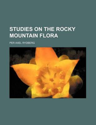 Book cover for Studies on the Rocky Mountain Flora