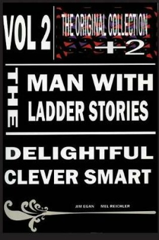 Cover of The Man With The Ladder Stories Vol 2