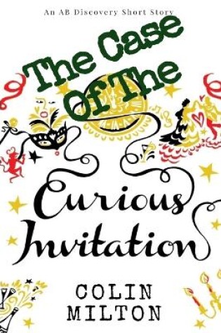 Cover of The Case of The Curious Invitation