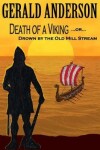 Book cover for Death of a Viking ... or ... Drown by the Old Mill Stream