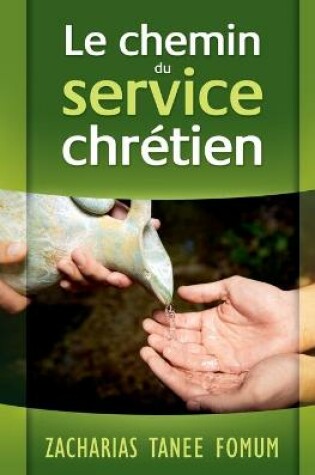 Cover of Le Chemin du Service Chretien