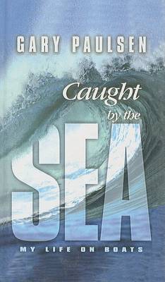 Book cover for Caught by the Sea