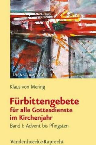Cover of Furbittengebete Fur Alle Gottesdienste Im Kirchenjahr
