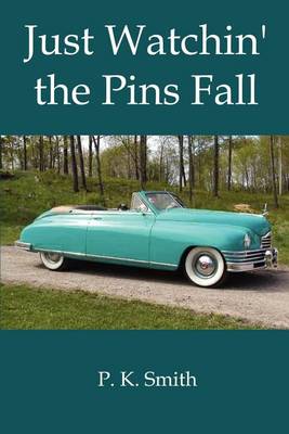 Book cover for Just Watchin' the Pins Fall