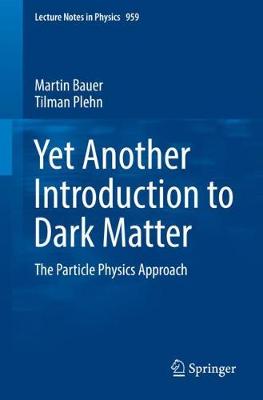 Book cover for Yet Another Introduction to Dark Matter