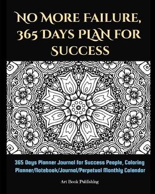 Book cover for No More Failure, 365 Days Plan for Success