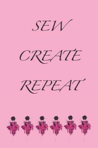Cover of Sew Create Repeat
