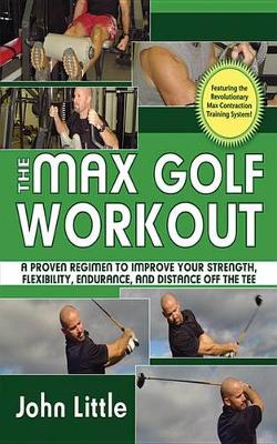 Book cover for The Max Golf Workout