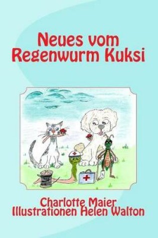 Cover of Neues vom Regenwurm Kuksi