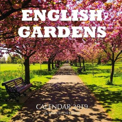 Book cover for English Gardens Calendar 2019